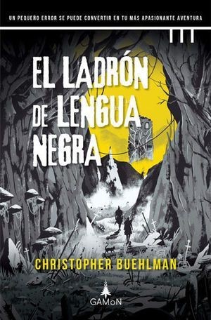 LADRÓN DE LENGUA NEGRA, EL